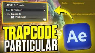 How To Install TrapCode PARTICULAR In After Effects