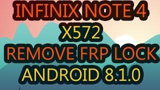 Infinix Note 4 (X572) Remove Google Account Frp Lock Android 8.1.0