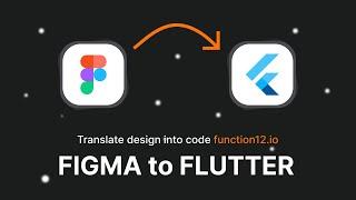 How to convert Figma Design into Flutter Code | Function12.io