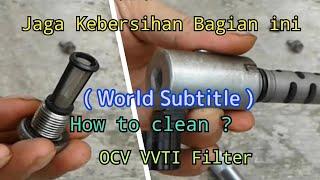 How to open, clean the VVTI Filter, OCV sensor and change engine oil for the Toyota Car Avanza Xenia