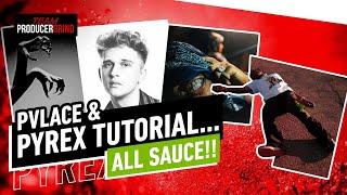 ADVANCE TUTORIAL.. How To Make Dark Melodies Like PVLACE | Pyrex Whippa Drum Bounce