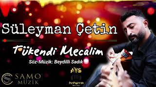 #süleymançetin#tükendimecalim