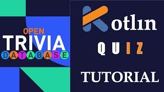 Kotlin Trivia Quiz App Tutorial | Kotlin Video Course 2021