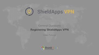 Registering ShieldApps VPN