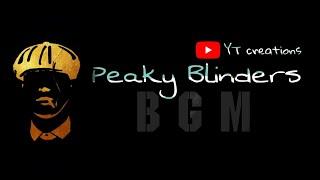 Peaky blinders BGM/#bgm #ytcreations