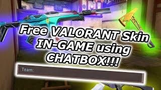 FREE SKIN in VALORANT USING CHAT BOX *IN-GAME!* (2021)