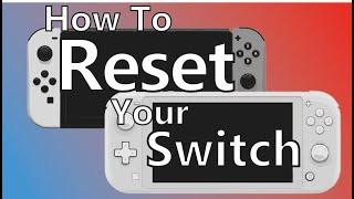 How to Reset Your Nintendo Switch (Lite) - Quick Tutorial