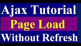 How to Load Page Without Refreshing Using Ajax - Ajax Tutorial