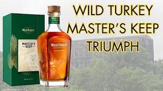 WILD TURKEY MASTER'S KEEP TRIUMPH. 10-year Kentucky Straight Rye Whiskey Review.