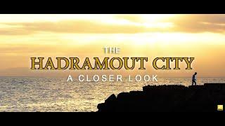 The Hadramout City - A Closer Look