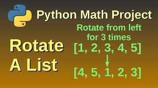 Rotate a list from left or from right by k places - Python Mathematics Project 8