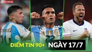 ĐIỂM TIN 17/7 | CHELSEA LÊN TIẾNG VỤ ENZO; MARTINEZ SÁNG CỬA GIÀNH QBV; KANE NOI GƯƠNG MESSI?