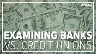 Examining banks vs. credit unions