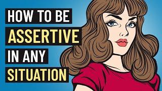 How to Be Assertive - 10 Tips for Confident Communication