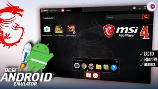 Download MSI App Player 4 - The Best Lite Version Emulator For Low-End PC/Laptops