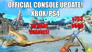 HUGE ARK CONSOLE UPDATE! - SO MUCH IS COMING! - C4 CHANGES - NEW INVENTORY AND MORE! - v753/v506