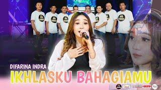 IKHLASKU BAHAGIAMU | DIFARINA INDRA | OM. PRINGGONDANI | DHEHAN  AUDIO