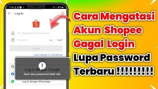 Cara Mengatasi Akun Shopee Gagal Login Atau Lupa Password Terbaru 2024 | Coba Tips Ini