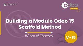 Building a Module in Odoo 15  Scaffold Method | Odoo 15 Technical Videos