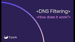 How DNS Web Filtering Works