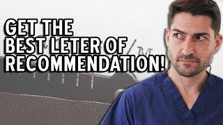 How To Get The Letter Of Recommendation You Need!