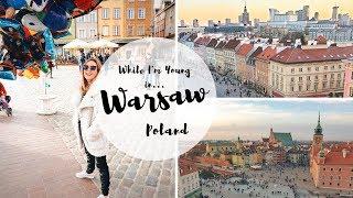 THINGS TO DO IN WARSAW, POLAND | While I'm Young