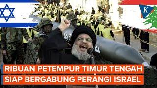 Dapat Bekingan Ribuan Pasukan Timur Tengah, Hizbullah Semakin Digdaya!