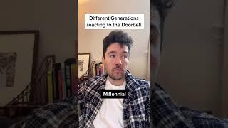 Generations Reacting to Doorbell