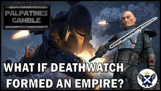 What if Deathwatch Formed an Empire? | HOI4 Palpatine's Gamble The Governate of Concordia
