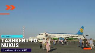 Trip Report | Uzbekistan Airways | Tashkent - Nukus | Airbus A320-200 | (BUSINESS)