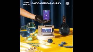 Jay Caruso, G-Sax - Turn The Music Up [Cross Fade Records]