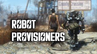 Robot Provisioners - Why You Should Have Them - Fallout 4