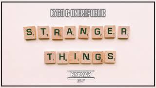 Kygo - Stranger Things ft. OneRepublic | Alan Walker Remix (Nyrvan Edit)