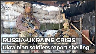 Ukrainian soldiers in front lines report intensified shelling