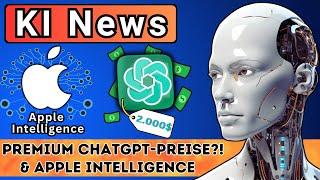 KI-Roboter wird 2025 ausgeliefert, 2000$ ChatGPT Abo?!, Apple Intelligence nicht in EU | KI News