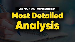 JEE Main 2021 March Attempt: Most Detailed Analysis | Score vs Percentile | Chapter-wise | MathonGo