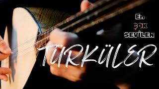 EN ÇOK SEVİLEN TÜRKÜLER (Akustik)