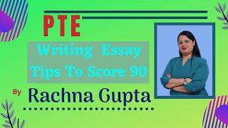 PTE Essay Templates To Score 90 | PTE Writing Marking Criteria | Rachna Gupta.