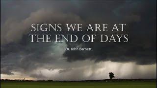 WHEN JESUS DESCRIBED WHAT THE END OF DAYS LOOKS LIKE--IT IS KIND OF LIKE THE WORLD LOOKS NOW!