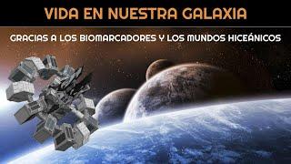 Vida extraterrestre en nuestra galaxia - Los mundos hiceánicos como biomarcadores - Exoplanetas