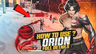 How to use “ORION CHARACTER” || ORION Character Tips and Tricks || Full Details