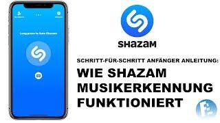 Wie Sie Musikerkennung Shazam App richtig benutzen - Einsteiger & Anfänger Smartphone Anleitung