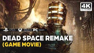 DEAD SPACE REMAKE (GAME MOVIE) PS5️4K ᵁᴴᴰ 60ᶠᵖˢ