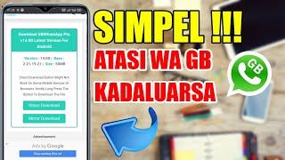 CARA MENGATASI GB WHATSAPP KADALUARSA