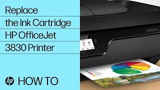 Replace Ink Cartridges | HP OfficeJet 3830 Printer | HP Support