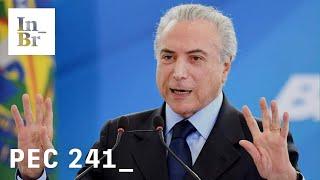 PEC 241 - O Congelamento do Retrocesso