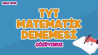 TYT MATEMATİK DENEMESİ Çözüyoruz |  Canlı Yayın | #matflix #rehbermatematik