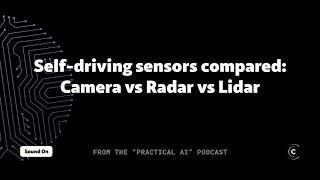 Camera VS Radar VS Lidar (self-driving sensors compared)