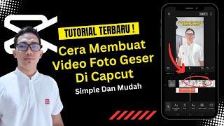 Cara Membuat Foto Geser Di Capcut Simpel Dan Mudah