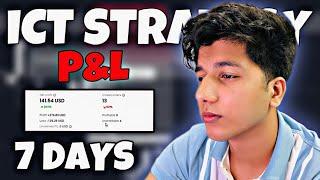 MY LAST 7 DAYS P&L 300% GAIN | FOREX TRADING | KUSH GUPTA